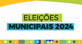 Card com texto em destaque: "Eleições Municipais 2024"